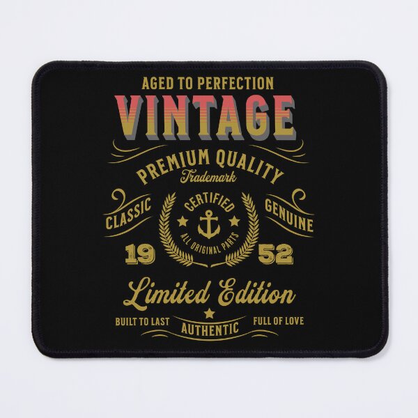 Item preview, Vintage 1952 - Aged to Perfection - Limited Edition designed and sold by Rhu Creations.