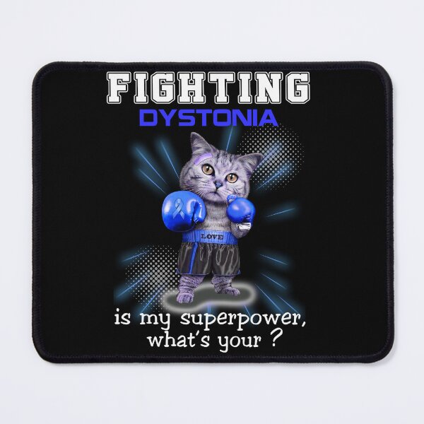 Item preview, Funny Cat Fighting Dystonia Is My Superpower What's Your designed and sold by Kohend.