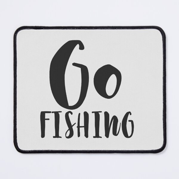 Item preview, Go fishing designed and sold by della95.