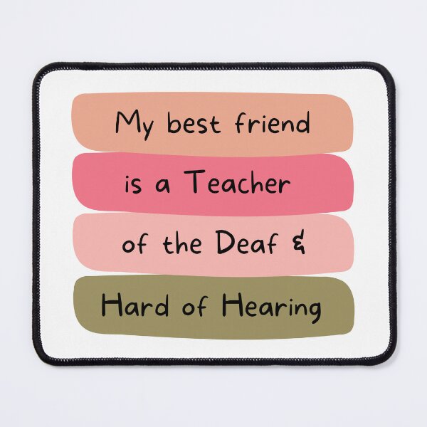 Item preview, My best friend is a teacher of the deaf and hard of hearing designed and sold by Hear4theEars.