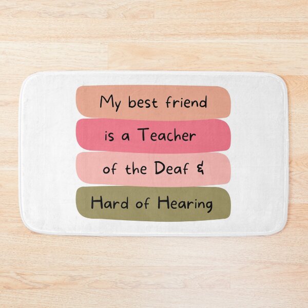 Item preview, My best friend is a teacher of the deaf and hard of hearing designed and sold by Hear4theEars.