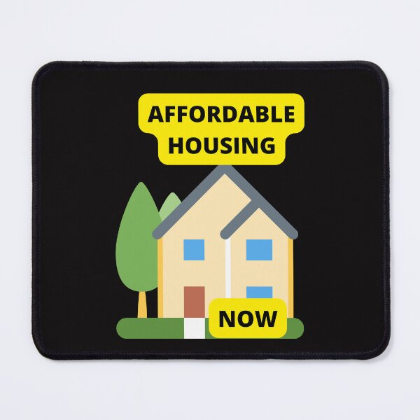 Item preview, AFFORDABLE HOUSING HUMAN RIGHT designed and sold by Highhocreations.