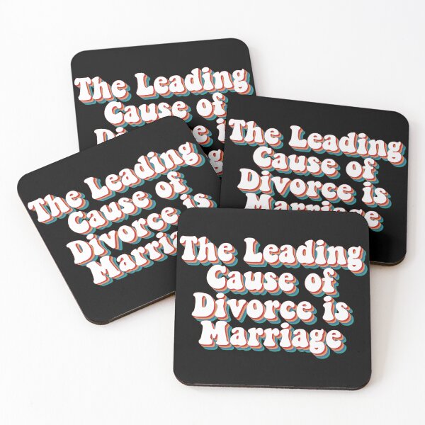 Item preview, The Leading Cause of Divorce is Marriage  designed and sold by Texterns.