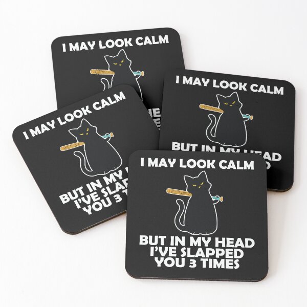 Item preview, I may look calm but I've slapped you 3 times in my head  designed and sold by pnkpopcorn.