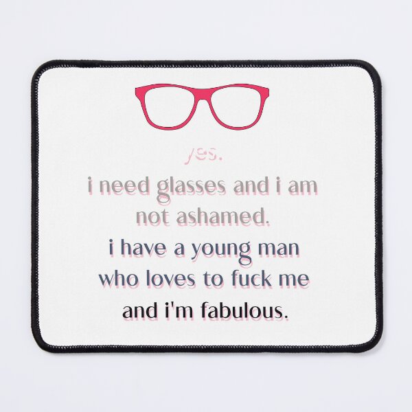 Item preview, Yes. I Need Glasses... Samantha Jones designed and sold by Paulbos.