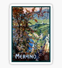 Italy Merano Meran Restored Vintage Travel Poster Sticker