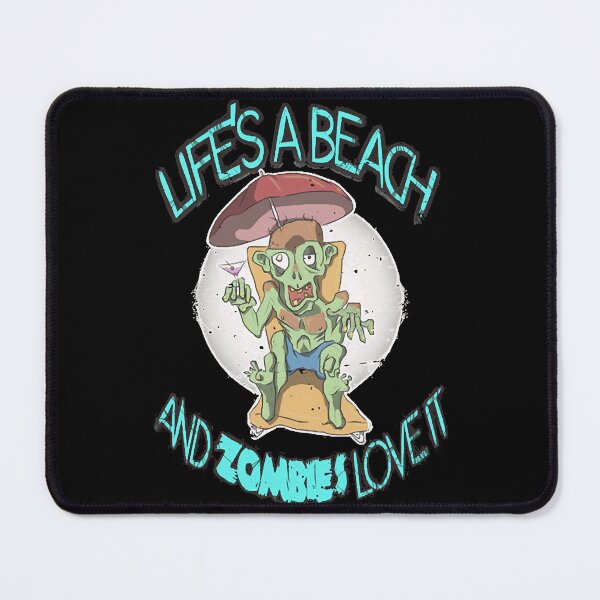 Item preview, life'sabeachandzombiesloveit designed and sold by Kimberly177495.