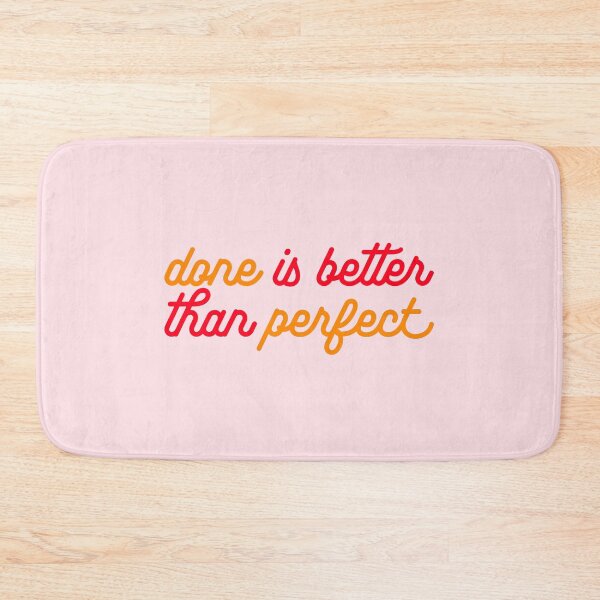 Item preview, Done is Better Than Perfect, Productivity Motivational Saying designed and sold by Artestygraphic.