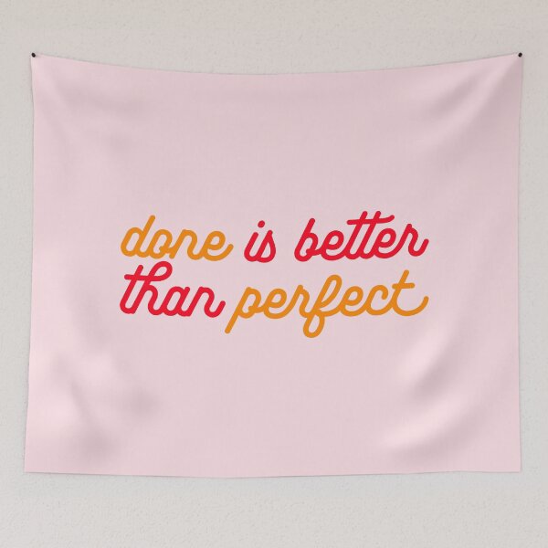 Item preview, Done is Better Than Perfect, Productivity Motivational Saying designed and sold by Artestygraphic.
