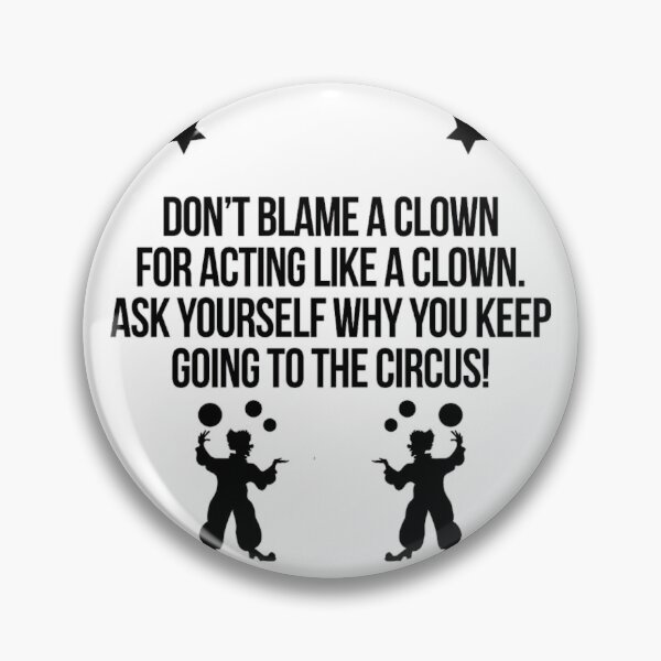 Aperçu de l'œuvre Ne blâmez pas un clown créée et vendue par WorldBizarre.