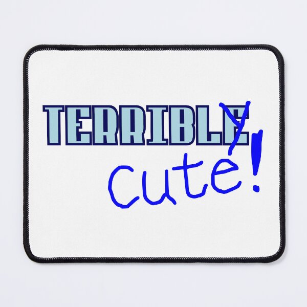 Item preview, Terribly Cute designed and sold by BlueEyedDevil.