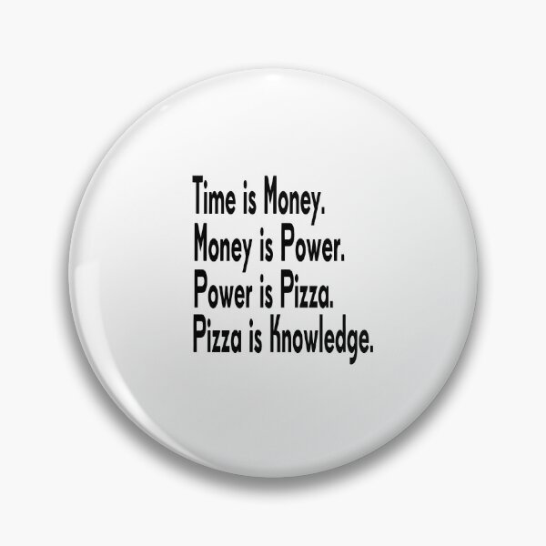 Item preview, Parks and Rec ‘Power is Pizza’ Time is Money, Money is Power (black) designed and sold by retro10.