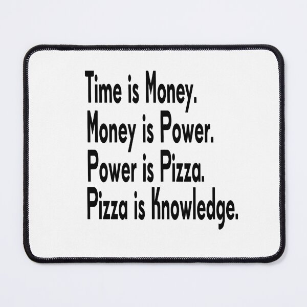 Item preview, Parks and Rec ‘Power is Pizza’ Time is Money, Money is Power (black) designed and sold by retro10.