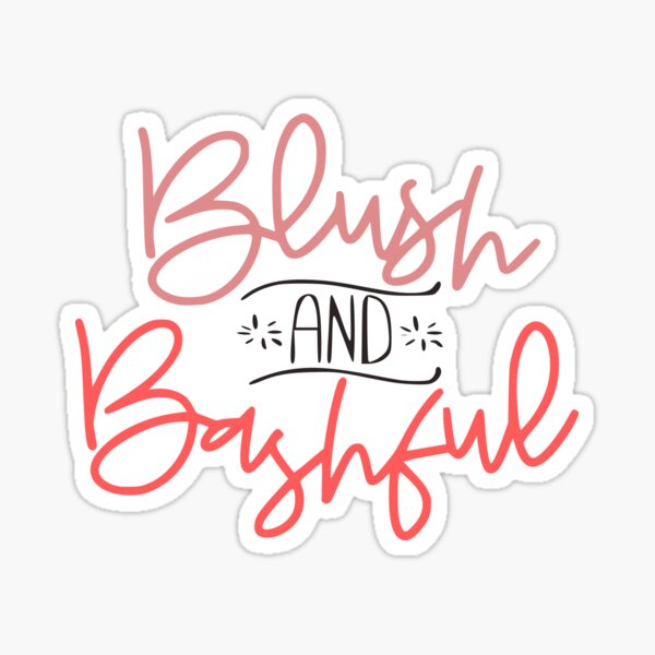"Blush and Bashful" Sticker by WillcoPress Redbubble