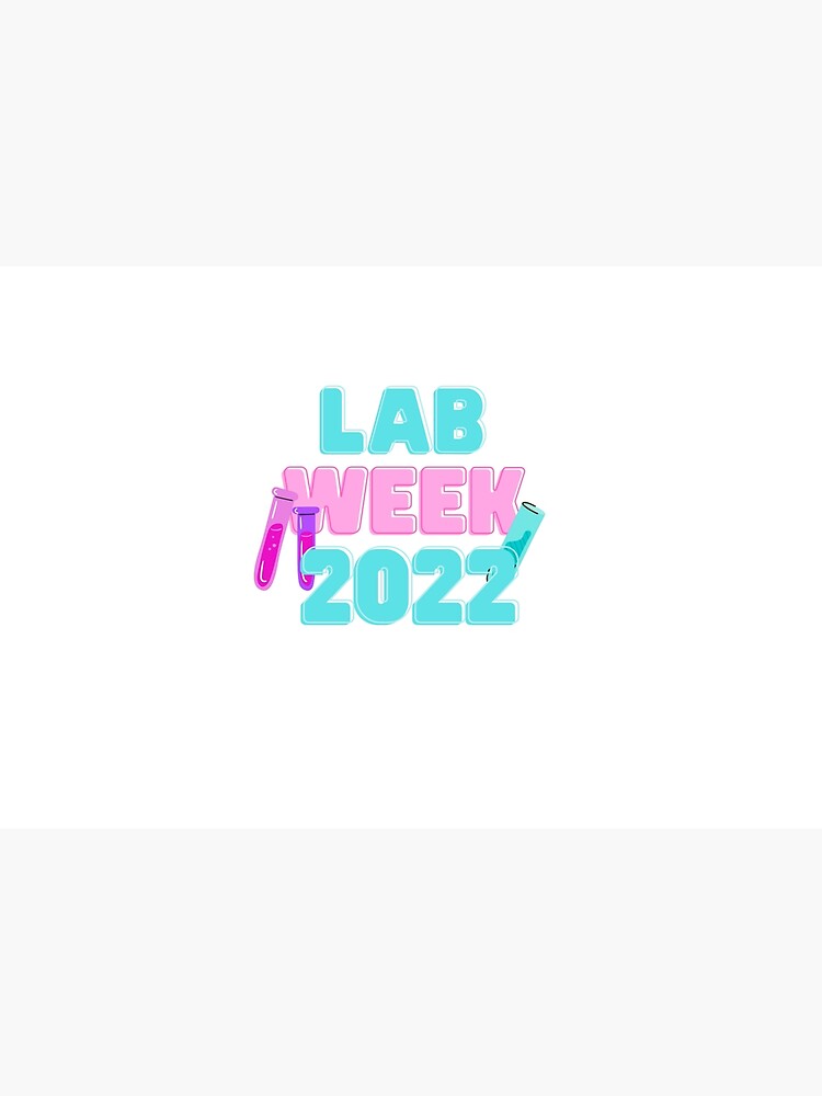 "Happy Lab Week 2022 Cool Sticker Blue and Pink Design" Poster by