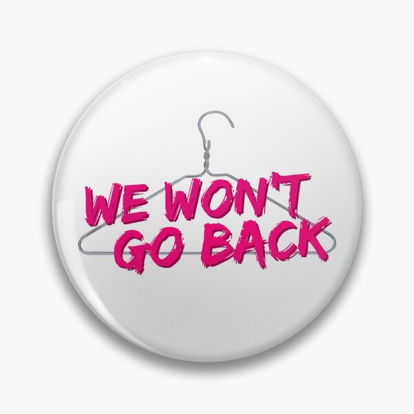 Item preview, We Won't Go Back designed and sold by ghagerman.