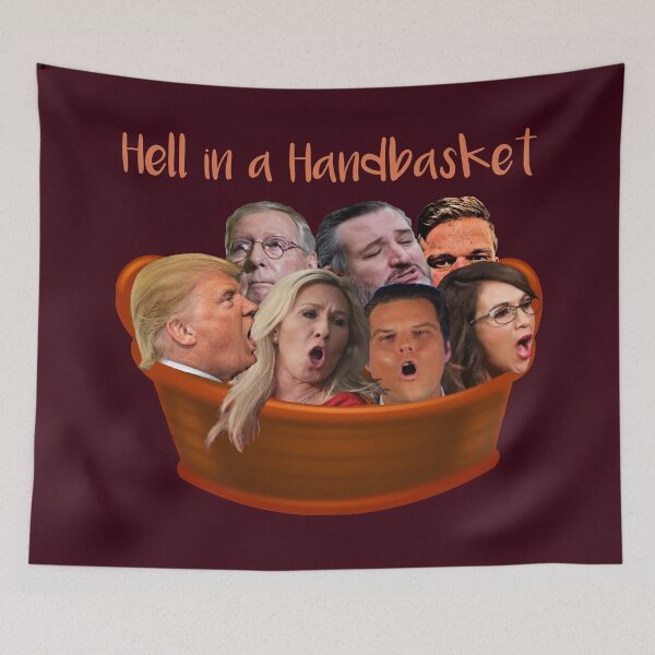Item preview, Hell (Republicans) in a Handbasket designed and sold by VicesAndVerses.