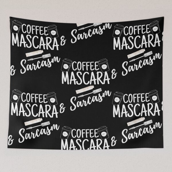 Item preview, FunnyWomensQuoteCoffeeMascaraAndSarcasm designed and sold by Christop367910.
