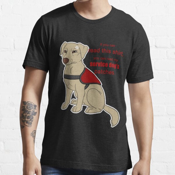 "If you can read this Service Dog" Tshirt for Sale by tiewolf