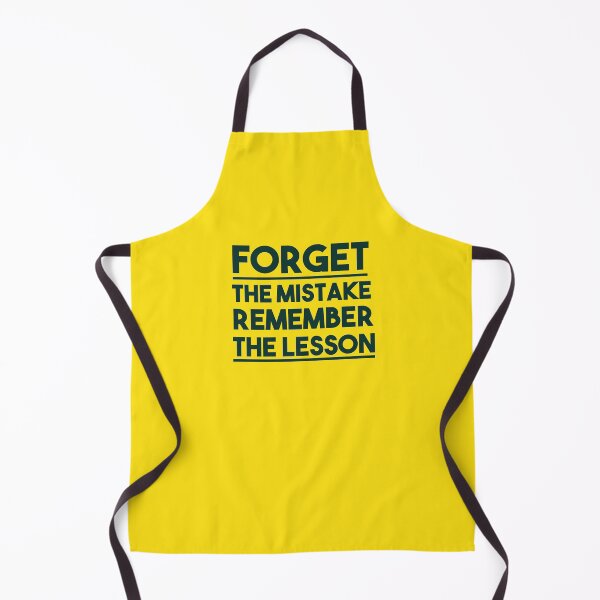 Item preview, Forget the mistake remember the lesson designed and sold by AnisosPteron.