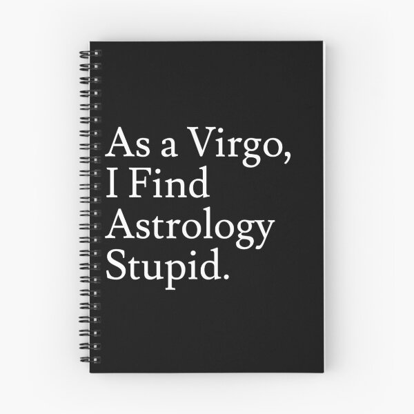 Item preview, Virgo_Astrology is Stupid designed and sold by jaffeworld.