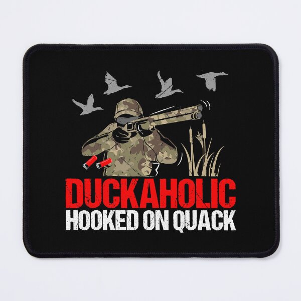 Item preview, Duckoholic Hooked On Quack Funny Duck Hunting Hunter Gift designed and sold by BernardMurray.