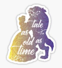 Beauty and The Beast- Tale as old as time Sticker