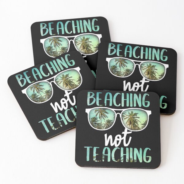 Item preview, Beaching Not Teaching Year End Celebration designed and sold by KimberlyxMenard.