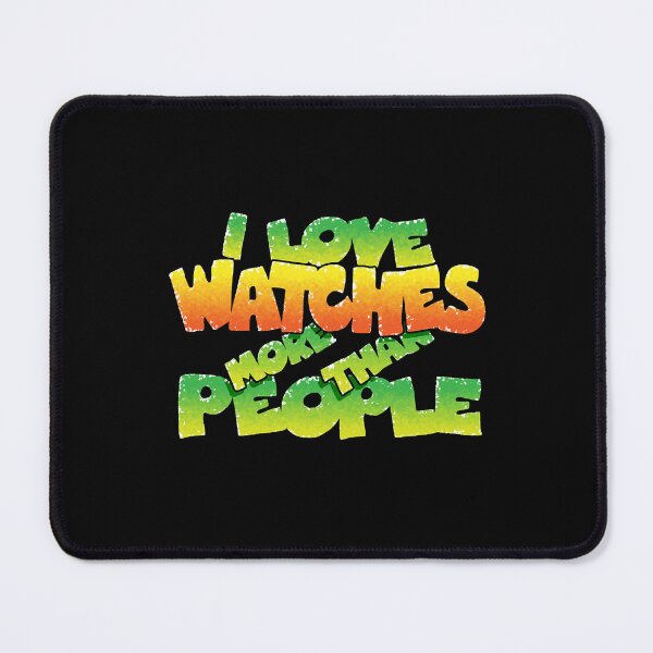 Item preview, ILOVEWATCHESMORETHANPEOPLE designed and sold by BethKirb509644.