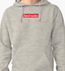 Send Nudes Pullover Hoodie