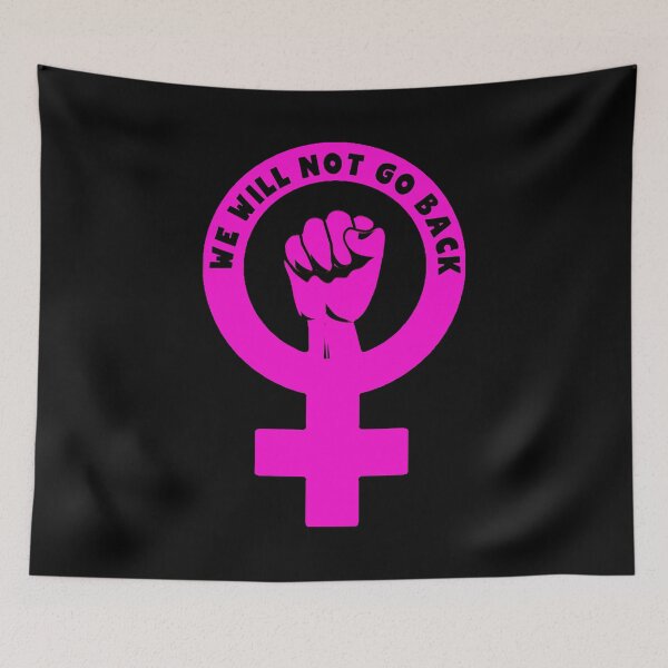 Item preview,  PINK FIST WE WILL NOT GO BACK PRO CHOICE  REPRODUCTIVE RIGHTS designed and sold by LoveAndDefiance.