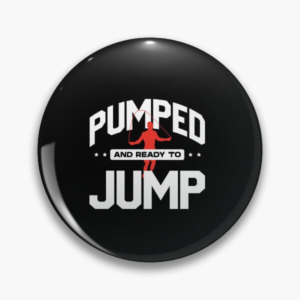 Item preview, Jump Rope Skipping Rope Jumping Pumped And Ready To Jump designed and sold by ShopTheStyle.