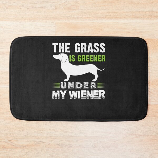 Item preview, The Grass is Greener Under My Wiener Funny Weiner Dog Quote T-Shirt designed and sold by gleberxoruesg.