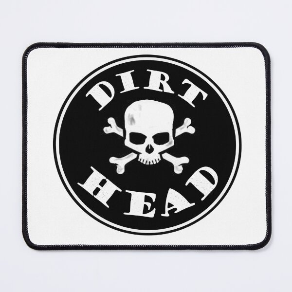 Item preview, Dirt Head - Black Text with Skull and Crossbones designed and sold by MountMercantile.