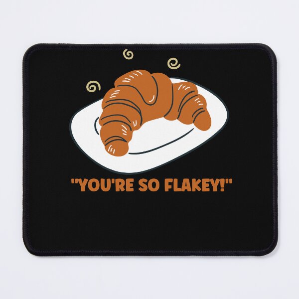Item preview, Youre so Flakey Croissant designed and sold by Peter Stawicki.