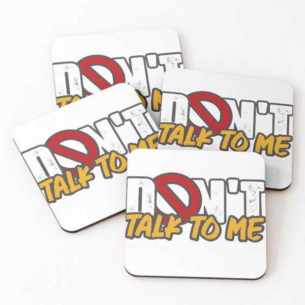 Item preview, Don't Talk to Me designed and sold by GiantessTees.