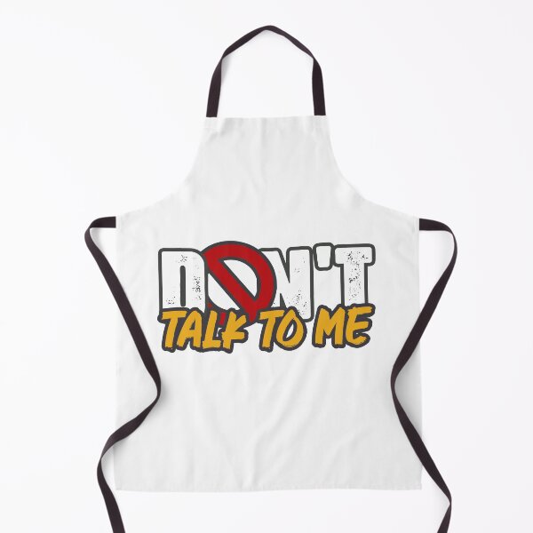 Item preview, Don't Talk to Me designed and sold by GiantessTees.