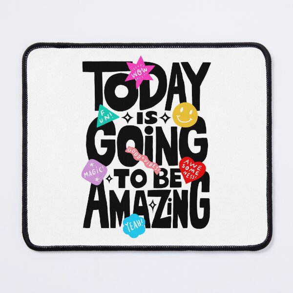 Item preview, Today Is Going To Be Amazing! designed and sold by TheLoveShop.