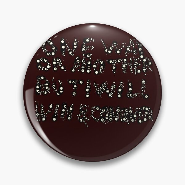 Item preview, One Way Or Another But I Will Win D119 Production designed and sold by SelfUpgrade.