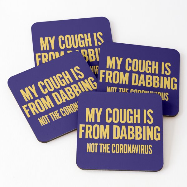 Item preview, My Cough Is From Dabbing Not The Coronavirus Slim Fit, Best Fashion Unisex, Trending, Hot Idea designed and sold by CHONTESTORE.
