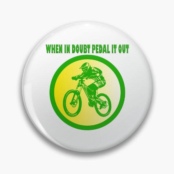 Item preview, When in doubt pedal it out designed and sold by ArtMarino78.