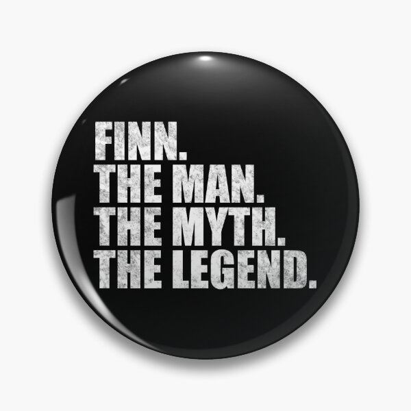 Item preview, Finn Name Finn The Man The Myth The legend designed and sold by Teelogic.