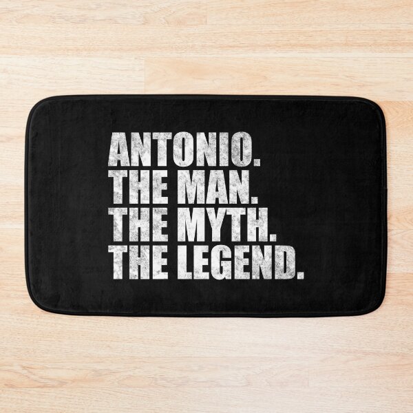Item preview, Antonio Name Antonio The Man The Myth The legend designed and sold by Teelogic.
