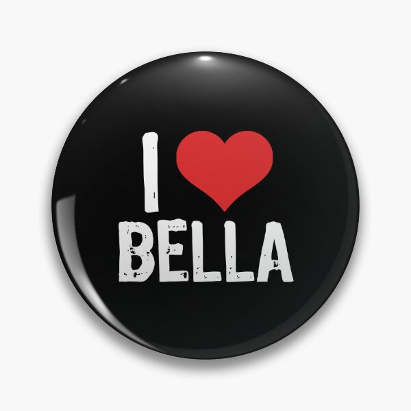Item preview, I Love Bella designed and sold by The "I Love Everything" Shop.