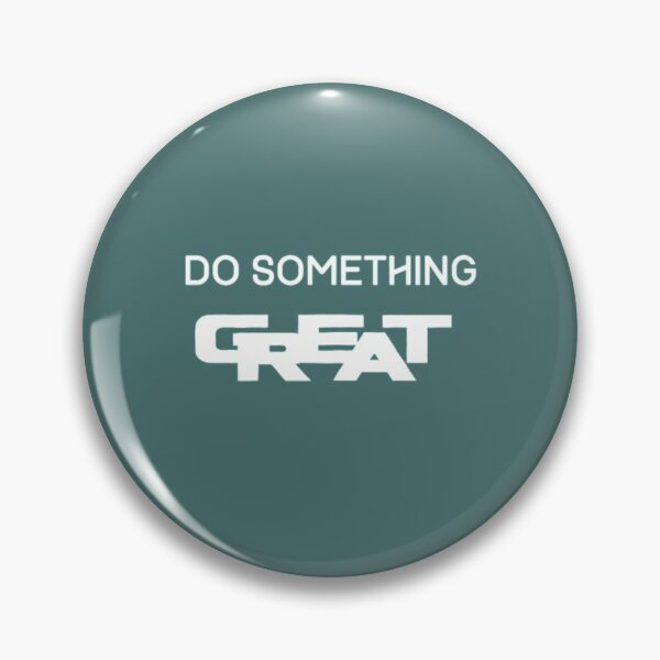 Item preview, Do Something Great designed and sold by HASSANBADRI2050.