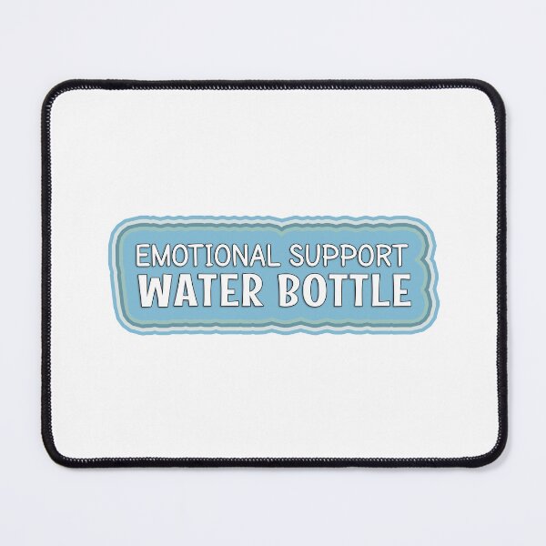 Item preview, emotional support water bottle - this is my emotional support designed and sold by MOONINSPIRATION.