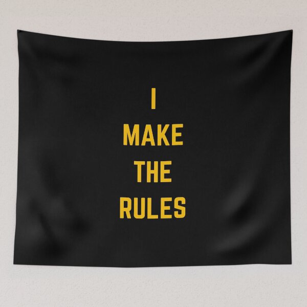 Item preview, i make the rules   designed and sold by Inspirationmotivation.