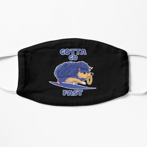 Gotta Go Fast Poster Flat Mask