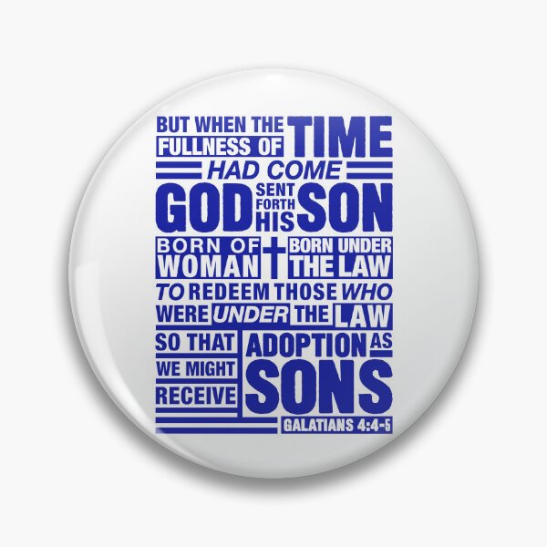 Item preview, Galatians 4:4-5 Adoption As Sons designed and sold by plushism.