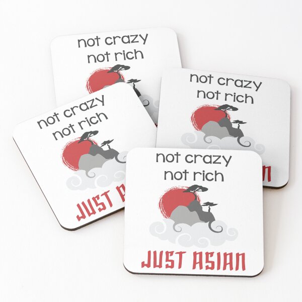 Item preview, Not Crazy Not Rich Just Asian designed and sold by Sara Baere.